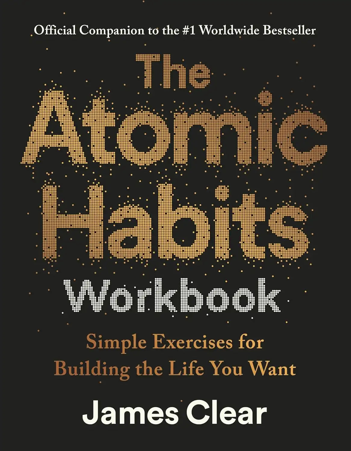 The Atomic Habits Workbook