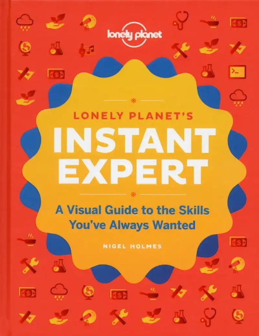 Lonely Planet's Instant Expert | Hardcover
