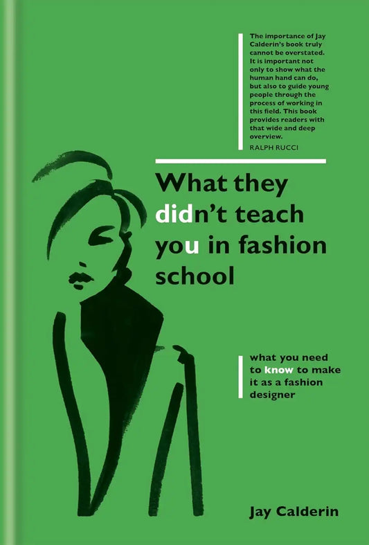 What They Didn't Teach You in Fashion School | Hardcover