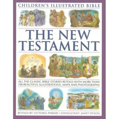 Children's Illustrated Bible : The New Testament