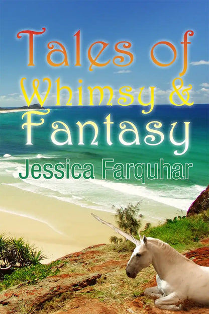 Tales of Whimsy & Fantasy