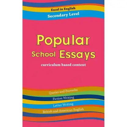 Popular School Essays | Secondary Level