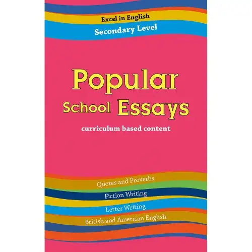 Popular School Essays | Secondary Level