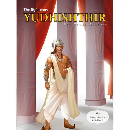 The Righteous Yudhishthir  for Young Readers | Hardcover