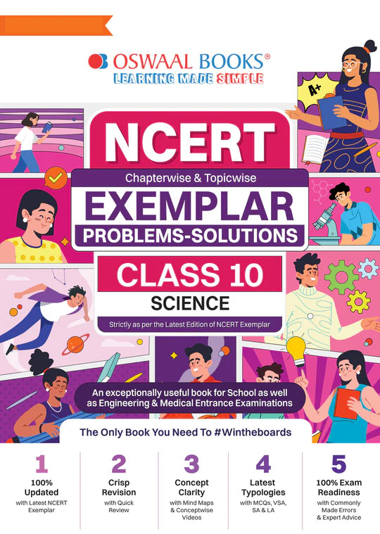 Oswaal NCERT Exemplar (Problems - Solutions) Class 10 Science Book | For Latest Board Exams