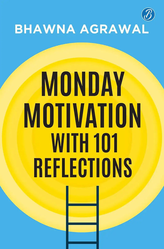 Monday Motivation with 101 Reflections