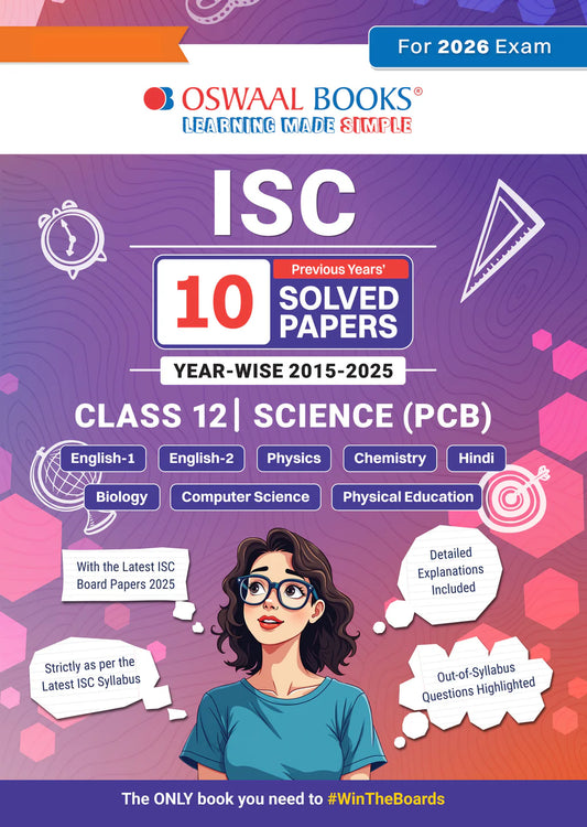 Oswaal ISC 10 Previous Years' Solved papers year-wise 2015-2025, Class 12, Science PCB: Physics, Chemistry, Biology, English 1, English 2, Hindi, Computer science, Physical Education