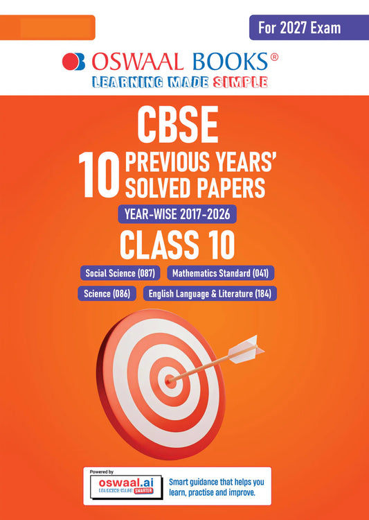 Oswaal CBSE 10 Years' Solved Papers, Yearwise (2017-2026) Class 10 | English Language & Literature, Social Science, Science and Mathematics Standard | For 2027 Exam