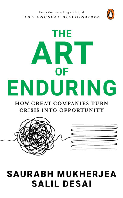 The Art Of Enduring :  How Great Companies Turn Crisis Into Opportunity | Hardcover