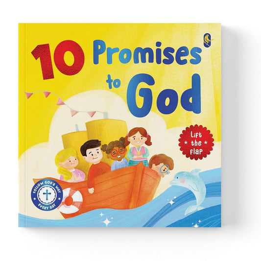 My 10 promises to God : Lift the Flap: An Interactive Lift-the-Flap Book for Kids | Ten Faith-Filled Promises to Help Children Follow God Every Day | ... | Christian Values for Young Hearts | Ages 3+ cover image
