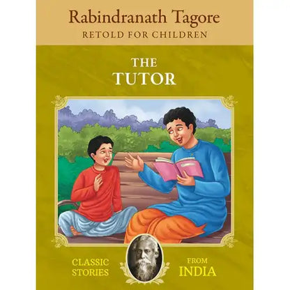 Rabindranath Tagore : The Tutor | Classic Stories