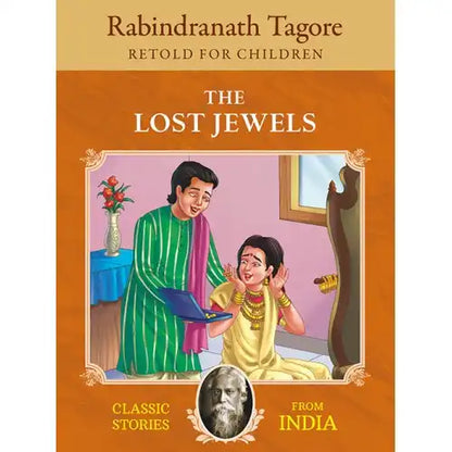 Rabindranath Tagore : The Lost Jewels | Classic Stories