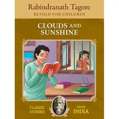 Rabindranath Tagore : Clouds And Sunshine | Classic Stories