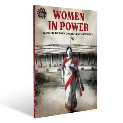 Women In Power : Elected to the Constituent Assembly - Amar Chitra Katha Special Issue