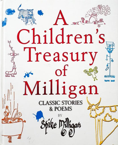 A Children's Treasury Of Milligan Classic Stories And Poems