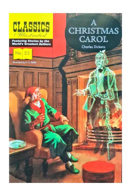 A Christmas Carol : Classics Illustrated No. 53