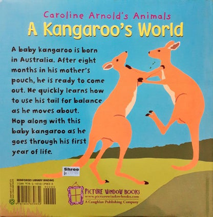 Caroline Arnold's Animals A Kangaroo's World