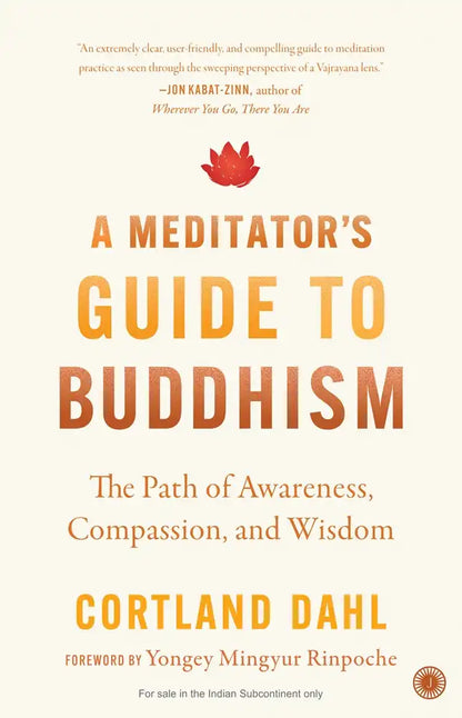 A Meditator’s Guide To Buddhism