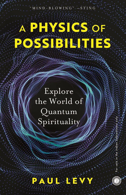 A Physics Of Possibilities