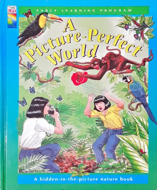 Time Life Early Learning Program Nature A Picture Perfect World A Hidden Picture Habitats Book (P)