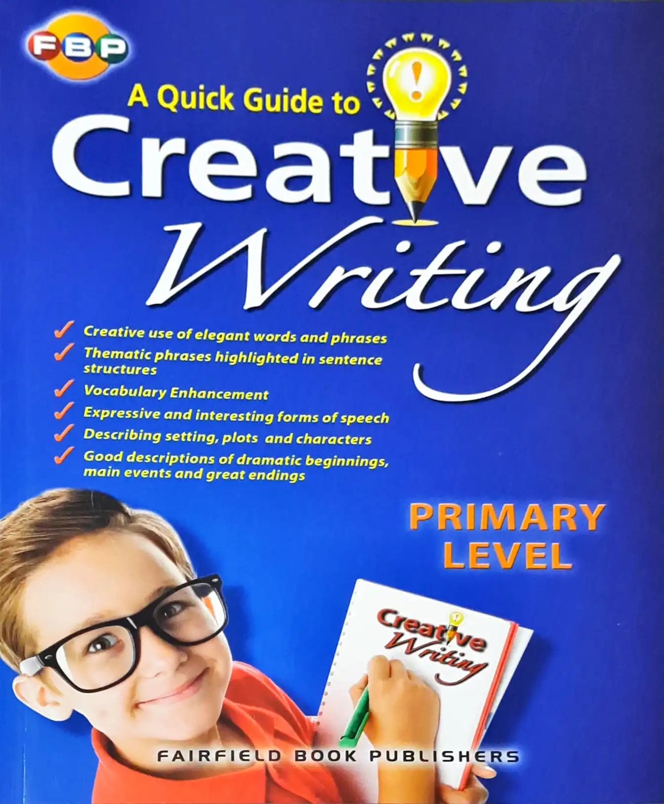 FBP A Quick Guide to Creative Writing Primary Level – Books and You