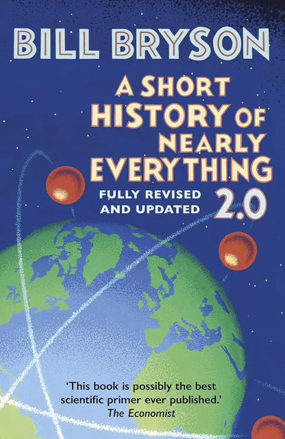 A Short History Of Nearly Everything 2.0 | Hardcover