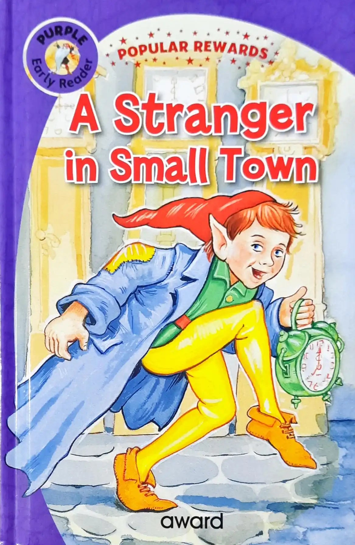 A Stranger in Small Town : Popular Rewards - Purple Early Reader