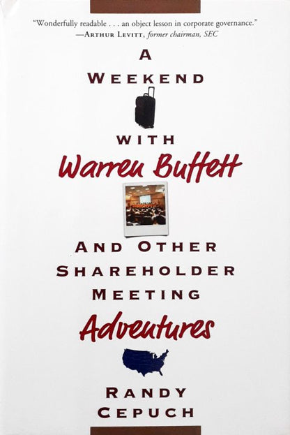 A Weekend with Warren Buffett And Other Shareholder Meeting Adventures