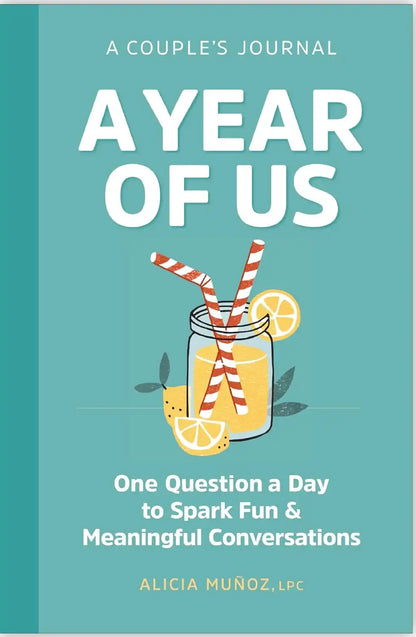 A Couple's Journal : A Year Of Us