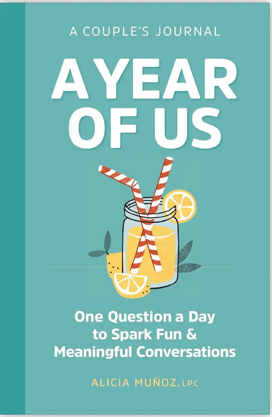 A Couple's Journal : A Year Of Us