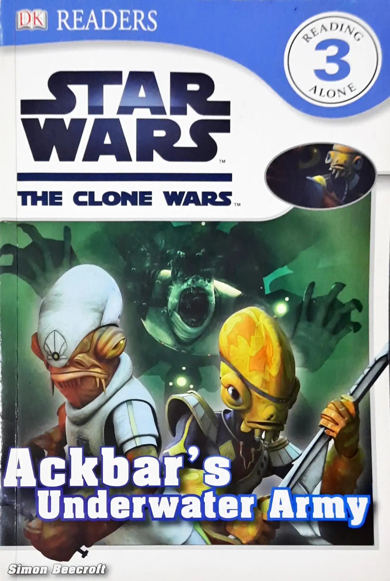 Ackbar's Underwater Army : Star Wars - The Clone Wars | DK Readers Level 3 (P)