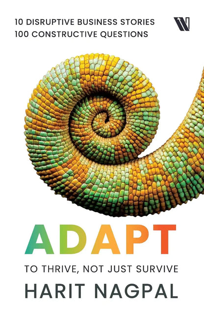 Adapt : To thrive, Not Just Survive
