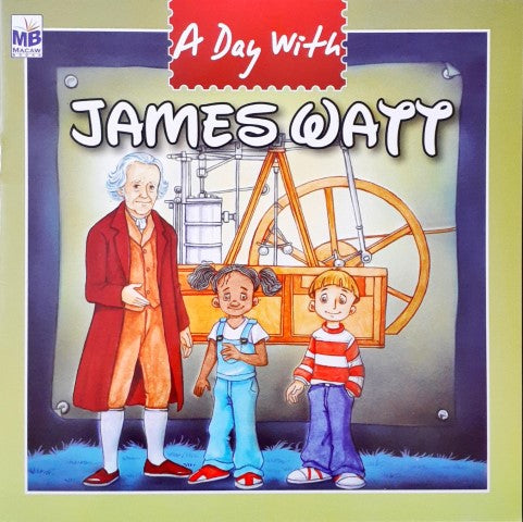 A Day With James Watt