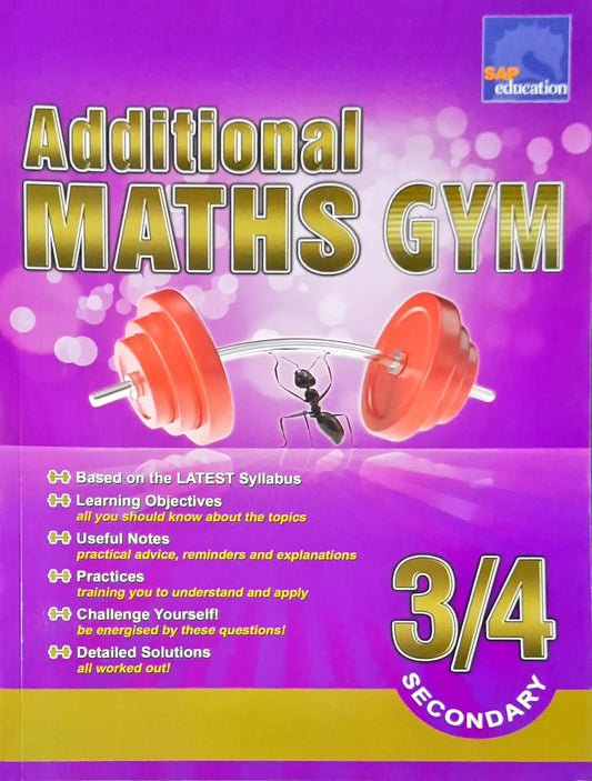 SAP Additional Maths Gym for Secondary 3 & 4