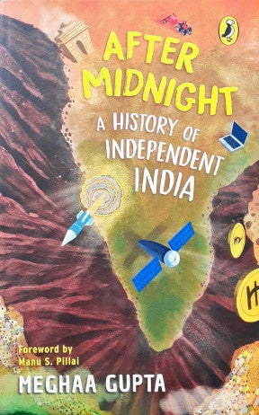 After Midnight A History Of Independent India