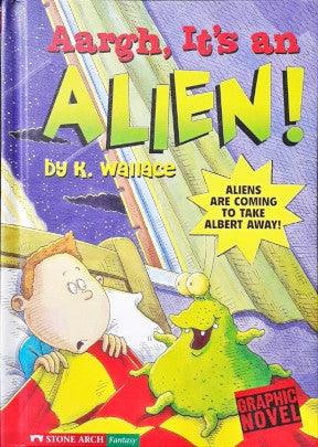 Aargh It's an Alien Graphic Novel