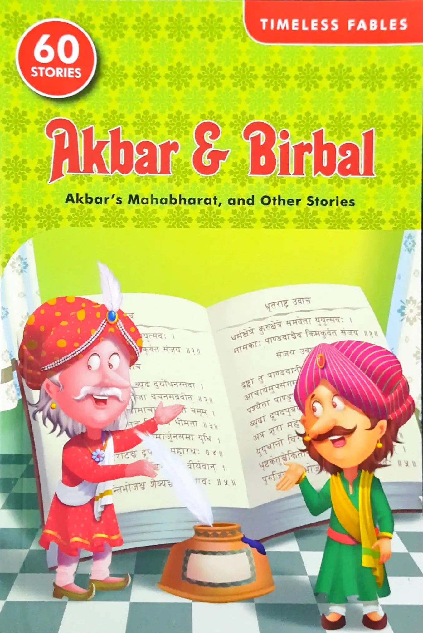 Timeless Fables : Akbar's Mahabharat and Other Stories (60 Stories)