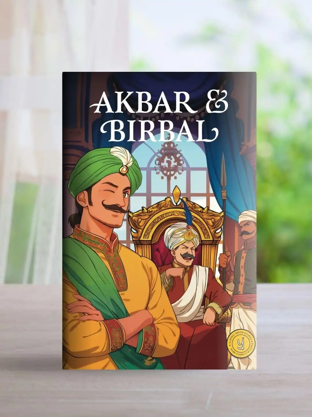 Akbar And Birbal : Classic Indian Stories