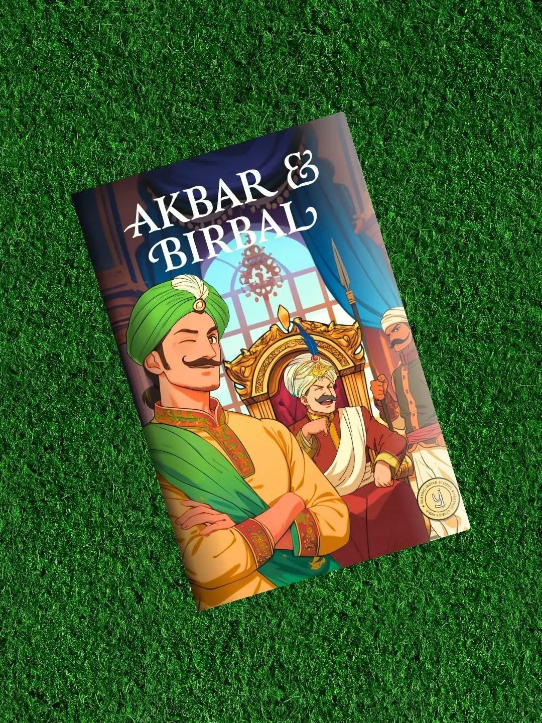 Akbar And Birbal : Classic Indian Stories
