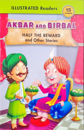 Half The Reward And Other Stories - Akbar And Birbal