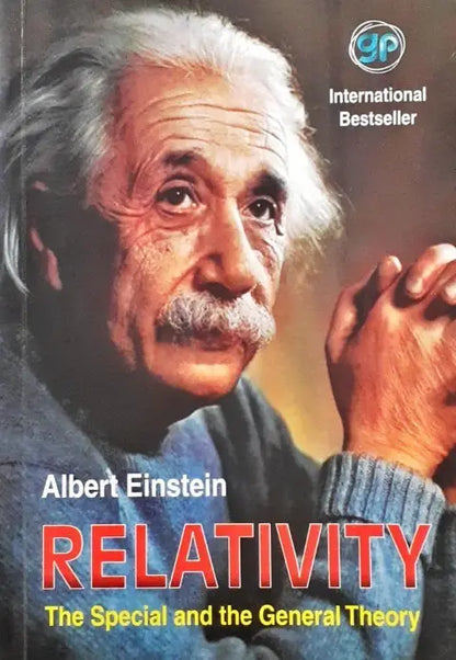 Albert Einstein Relativity The Special and The General Theory (P)