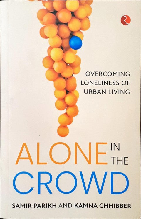 Alone In The Crowd Overcoming Loneliness Of Urban Living