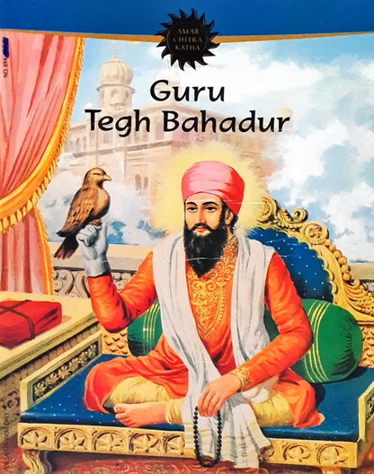 Amar Chitra Katha Vol 694 Guru Tegh Bahadur (P)