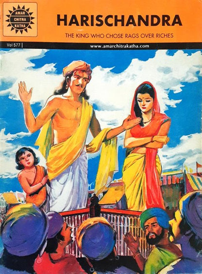 Harischandra The King Who Chose Rags Over Riches (Amar Chitra Katha) Vol. 577 (P)