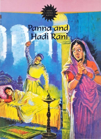 Panna And Hadi Rani : Amar Chitra Katha Vol. 687 (P)