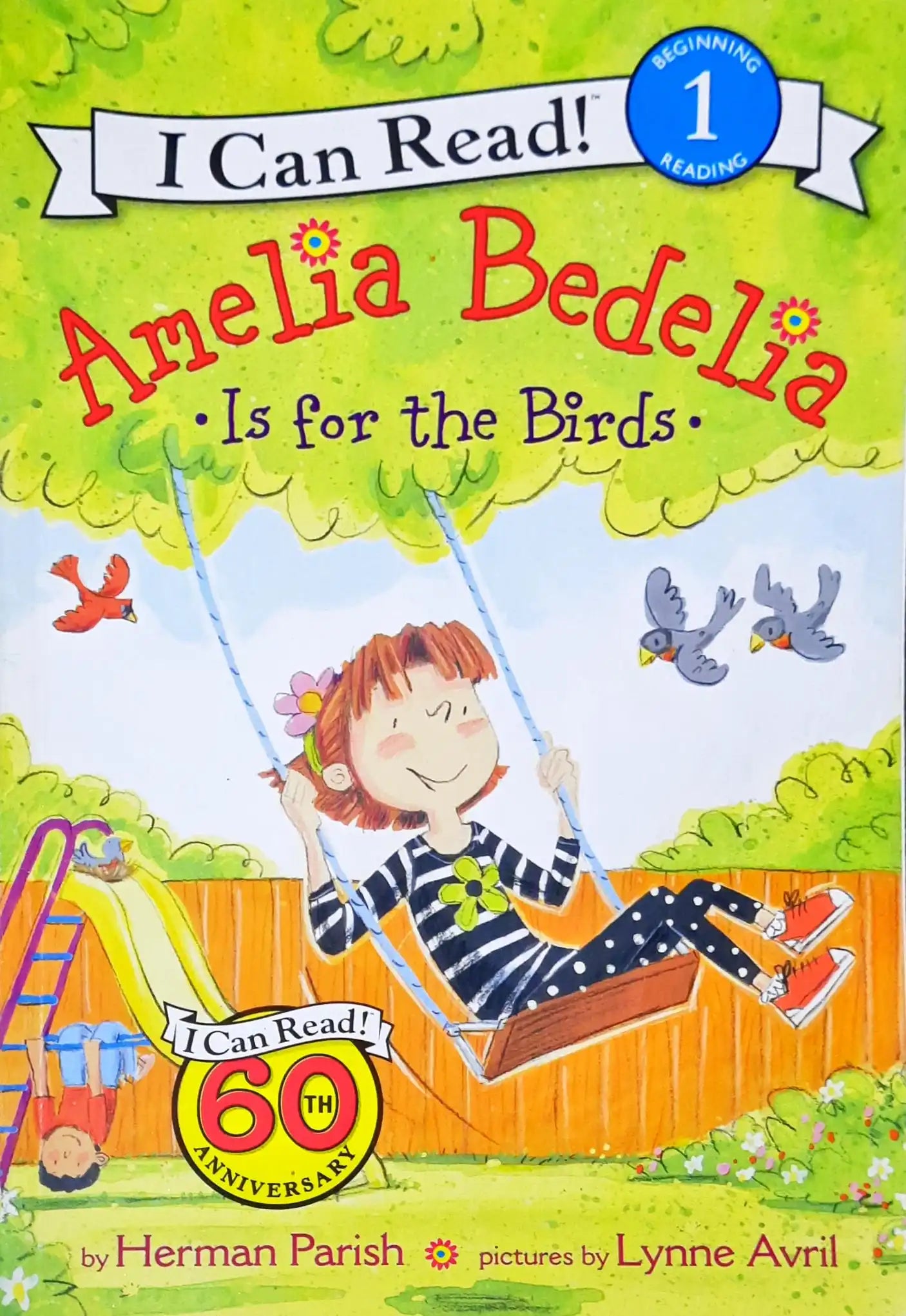 Amelia Bedelia Is for the Birds : I Can Read Level 1 (P)