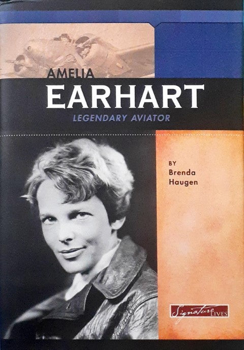 Amelia Earhart Legendary Aviator Signature Lives