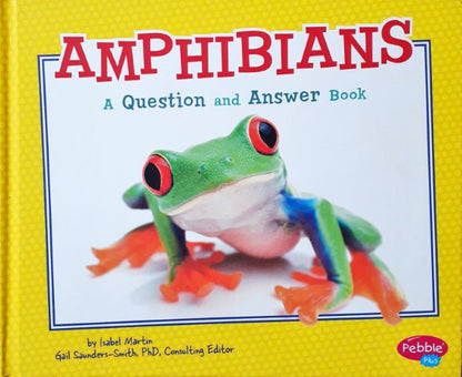 Animal Kingdom Questions And Answers Amphibians A Question And Answer Book