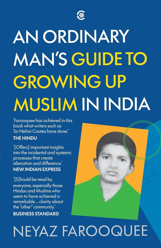 An Ordinary Man's Guide To Growing Up Muslim In India