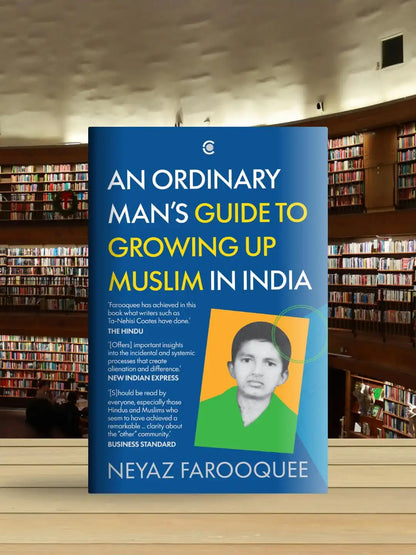 An Ordinary Man's Guide To Growing Up Muslim In India
